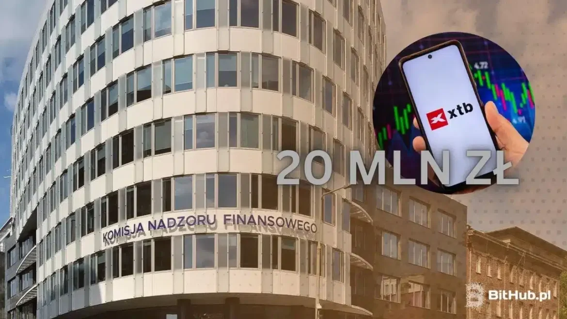 KNF атакует XTB. Огромный штраф за «введение инвесторов в заблуждение». Есть заявление от компании
